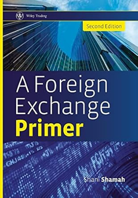 A Foreign Exchange Primer