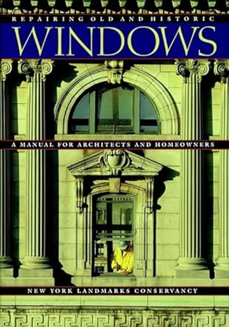Repairing Old and Historic Windows