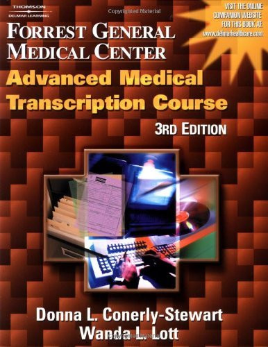 Forrest General Medical Center Advanced Medical Transcription Course