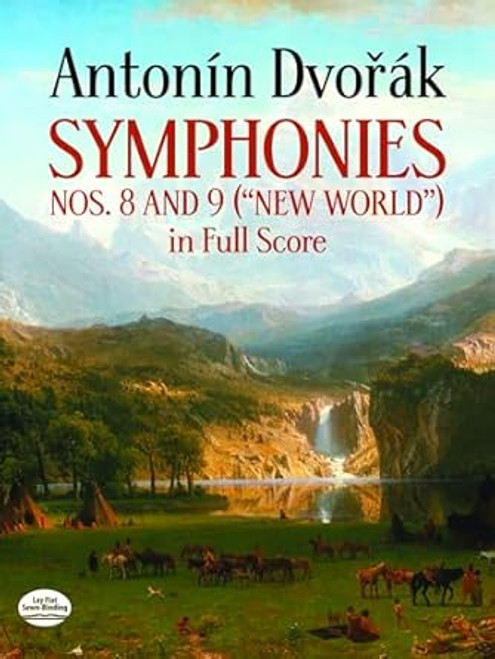 Antonin Dvorak Symphonies Nos. 8 and 9 New World in Full Score