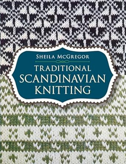 Traditional Scandinavian Knitting