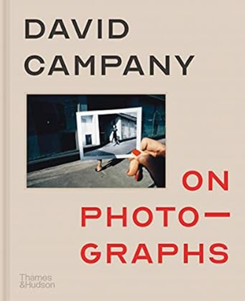 David Campany On Photographs /anglais