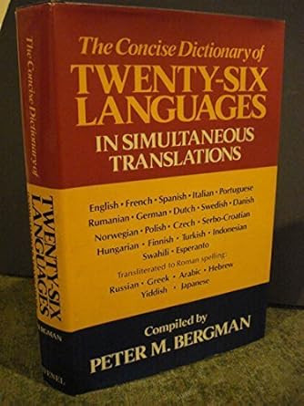 Concise Dictionary of Twenty-Six Languages in Simultaneous