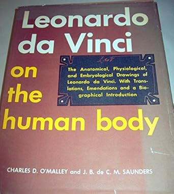 Leonardo da Vinci on the Human Body