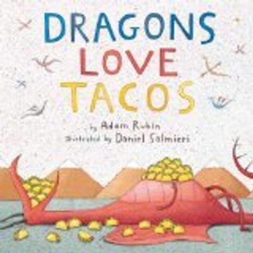 Dragons Love Tacos