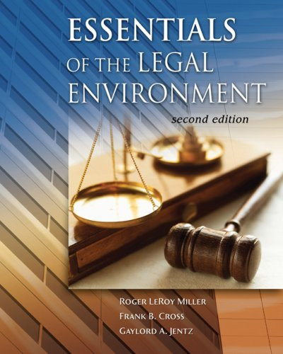 Essentials Of The Legal Environment