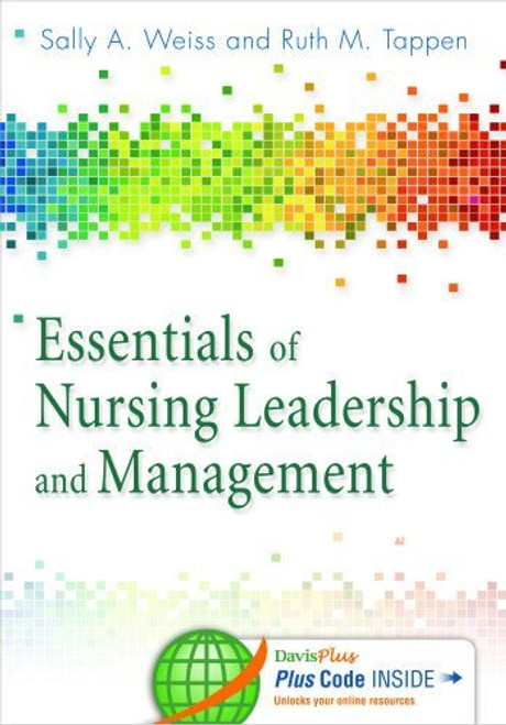 Essentials Of Nursing Leadership And Management