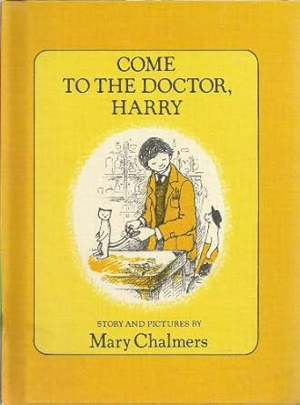 Come to the Doctor Harry