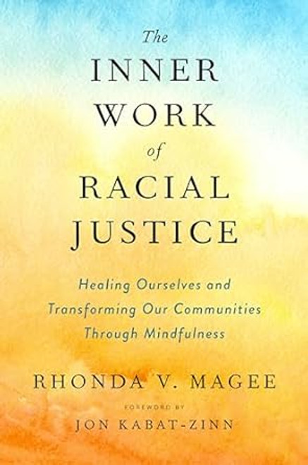The Inner Work of Racial Justice