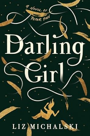 Darling Girl: A Novel of Peter Pan