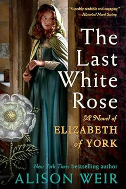 The Last White Rose: A Novel of Elizabeth of York