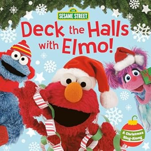 Deck the Halls with Elmo! A Christmas Sing-Along