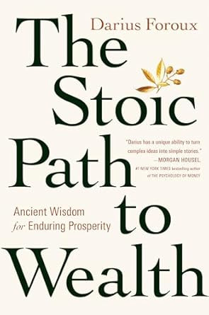 The Stoic Path to Wealth