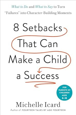 Eight Setbacks That Can Make a Child a Success