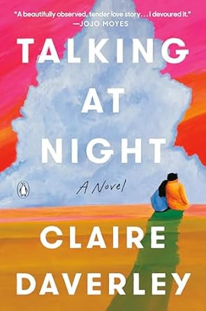 Talking at Night: A Novel