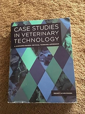 Case Studies in Veterinary Technology