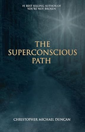 The Superconscious Path