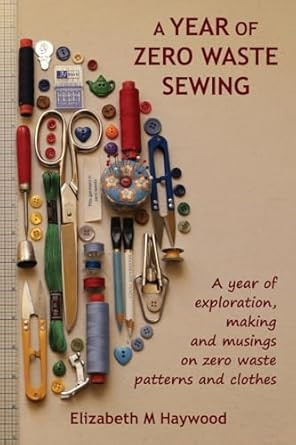 A Year of Zero Waste Sewing