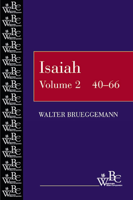 Isaiah (Westminster Bible Companion) (Volume 2 Chapters 40-66)