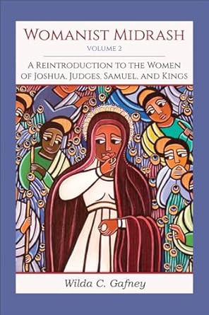 Womanist Midrash Volume 2