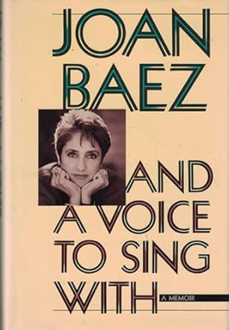 And a Voice to Sing With: A Memoir
