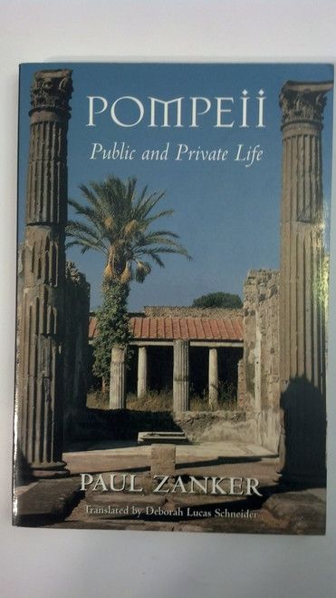 Pompeii: Public and Private Life