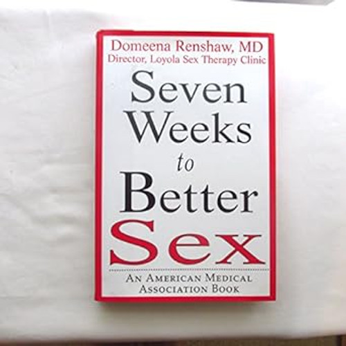Seven Weeks to Better Sex