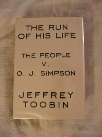 The Run of His Life: The People v. O.J. Simpson
