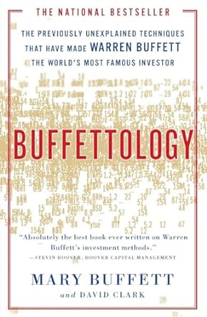Buffettology: The Previously Unexplained Techniques That Have