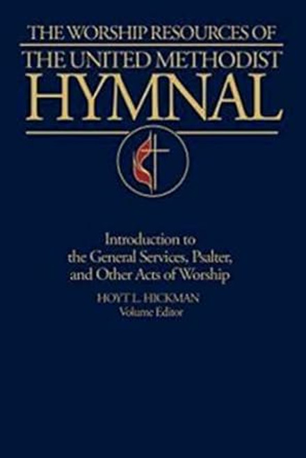 The Worship Resources of the United Methodist Hymnal
