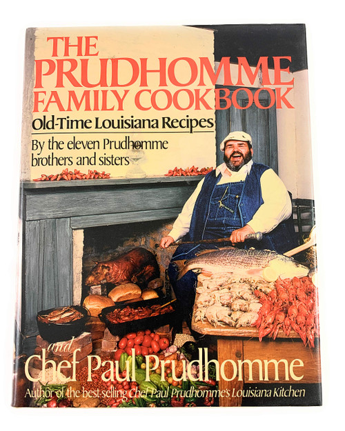 The Prudhomme Family Cookbook