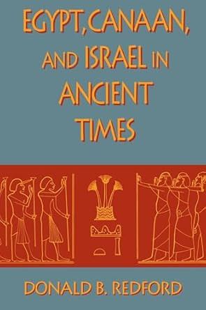 Egypt Canaan and Israel in Ancient Times
