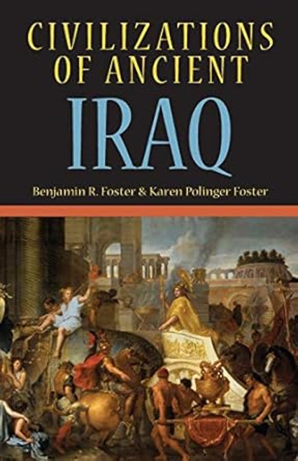 Civilizations of Ancient Iraq