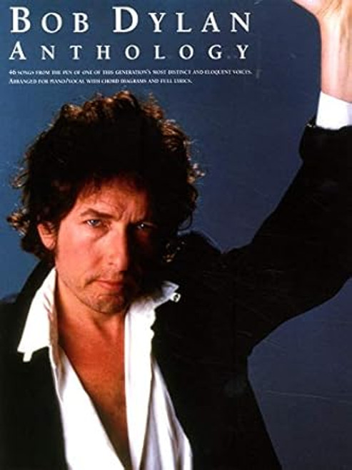 BOB DYLAN ANTHOLOGY Piano Vocal and Guitar Chords