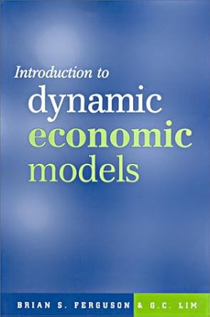 Introduction To Dynamic Economic Models
