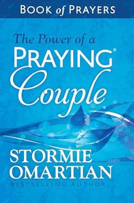 The Power of a Praying Couple Book of Prayers