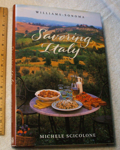 Savoring Italy: Recipes and Reflections on Italian Cooking
