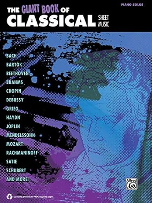The Giant Book of Classical Piano Sheet Music