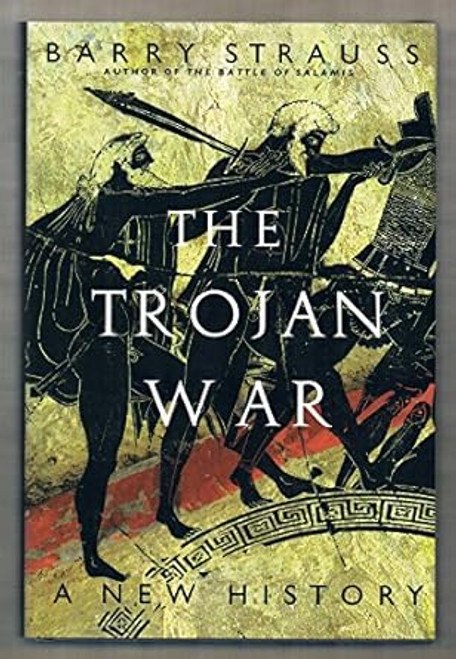 The Trojan War: A New History