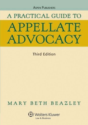 Practical Guide To Appellate Advocacy
