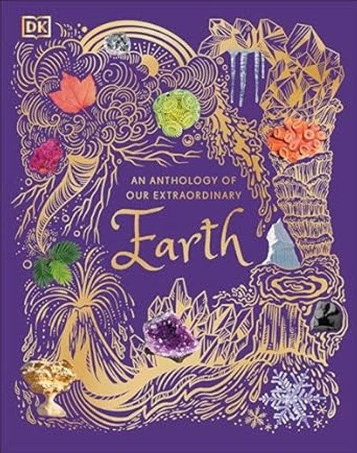 An Anthology of Our Extraordinary Earth