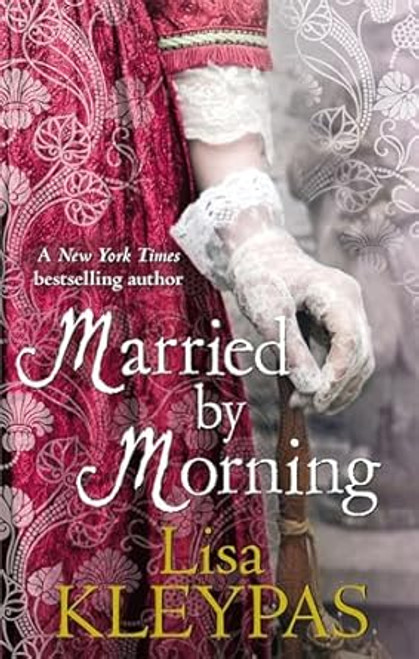 Married by Morning. by Lisa Kleypas