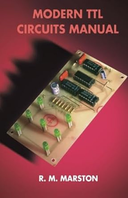 Modern TTL Circuits Manual