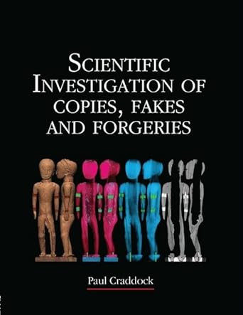 Scientific Investigation of Copies Fakes and Forgeries
