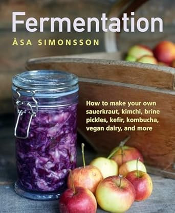 Fermentation: How To Make Your Own Sauerkraut Kimchi Brine