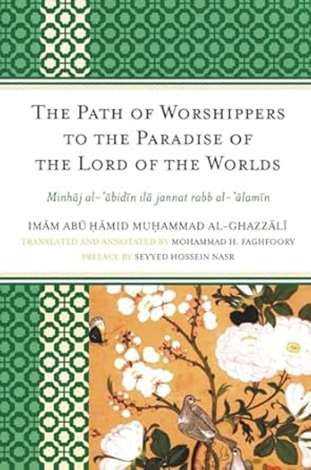 The Path of Worshippers to the Paradise of the Lord of the