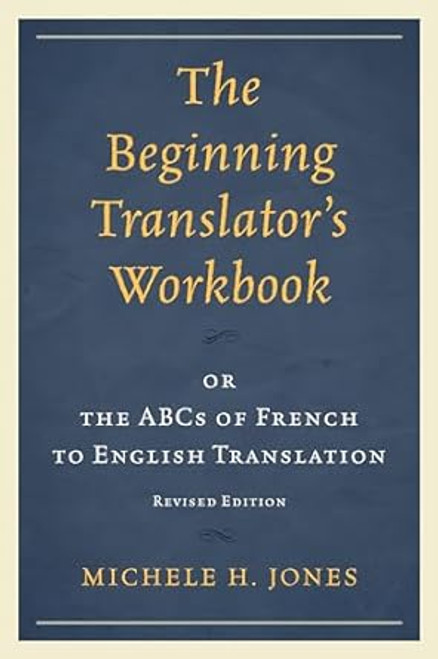 The Beginning Translator's Workbook