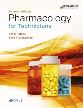 Pharmacology for Technicians: Text