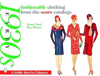 Fashionable Clothing from the Sears Catalogs