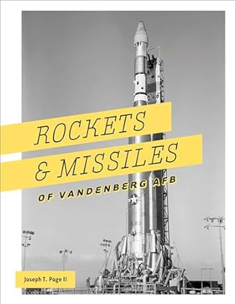 Rockets and Missiles of Vandenberg AFB